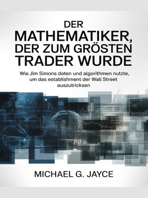 cover image of Der Mathematiker, der zum Größten Trader Wurde